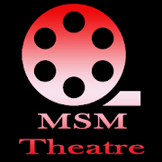Msm theatre app